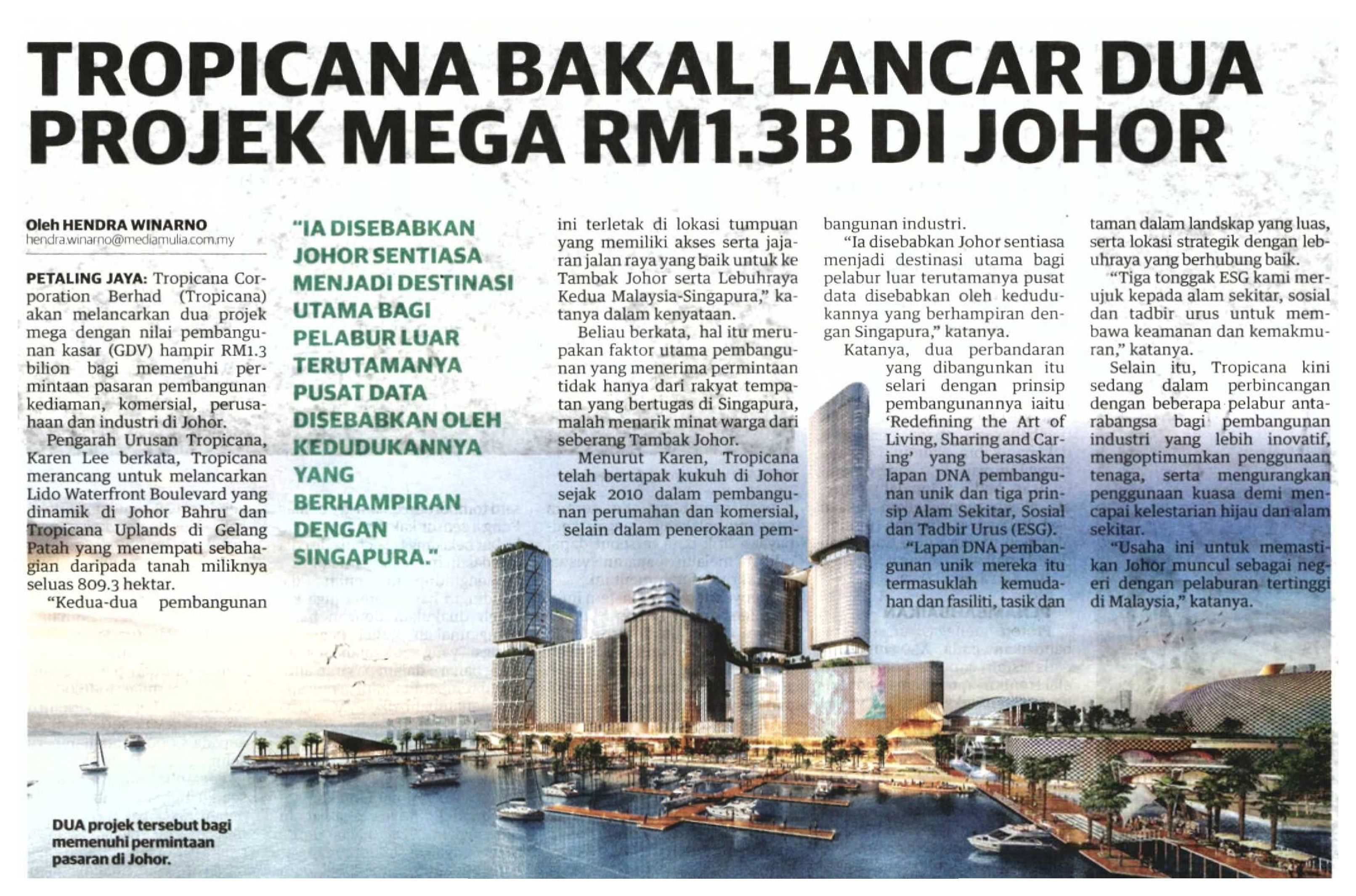 2024-06-10 Utusan Malaysia - Tropicana Bakal Lancar Dua Projek Mega RM1.3B Di Johor