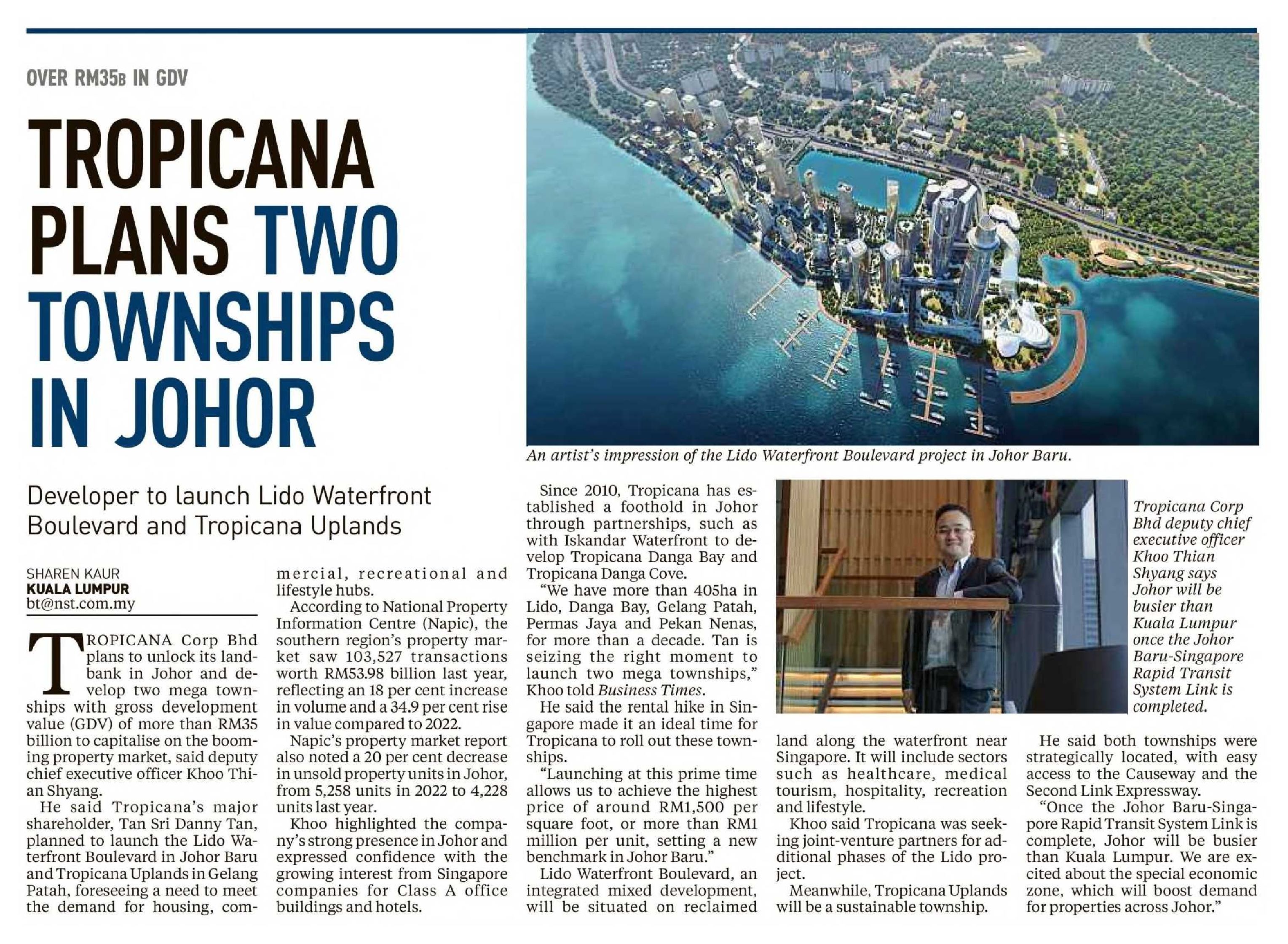 2024-07-22 New Straits Times - Tropicana Plans Two Townships In Johor