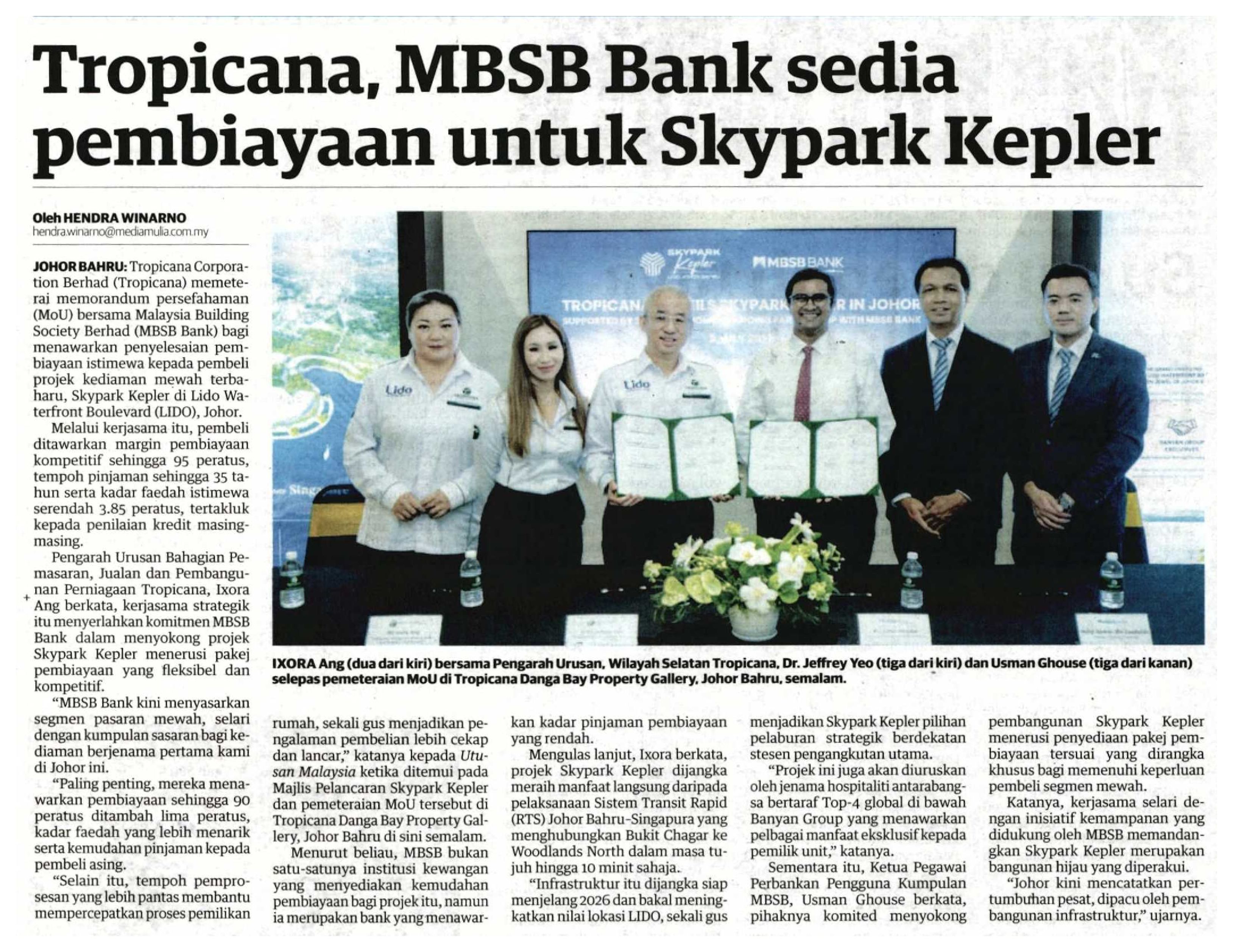 2025-07-03 Utusan Malaysia - Tropicana, MBSB Bank sedia pembiayaan untuk Skypark Kelper