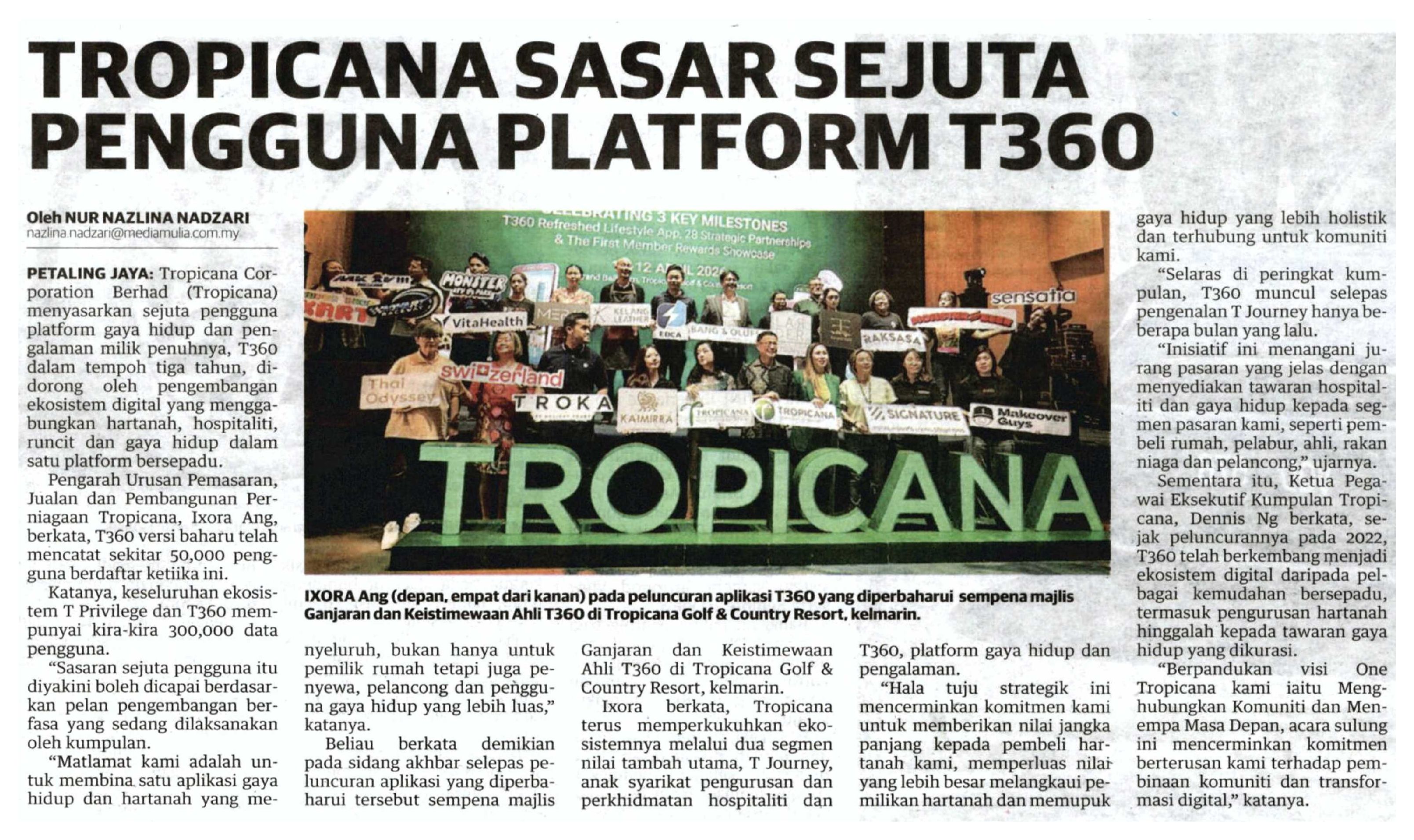 2026-04-13  Utusan Malaysia - Tropicana Sasar Sejuta Pengguna Platform T360