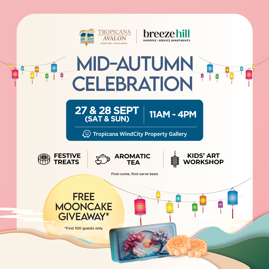 Mid-Autumn Celebration @ Tropicana WindCity Property Gallery