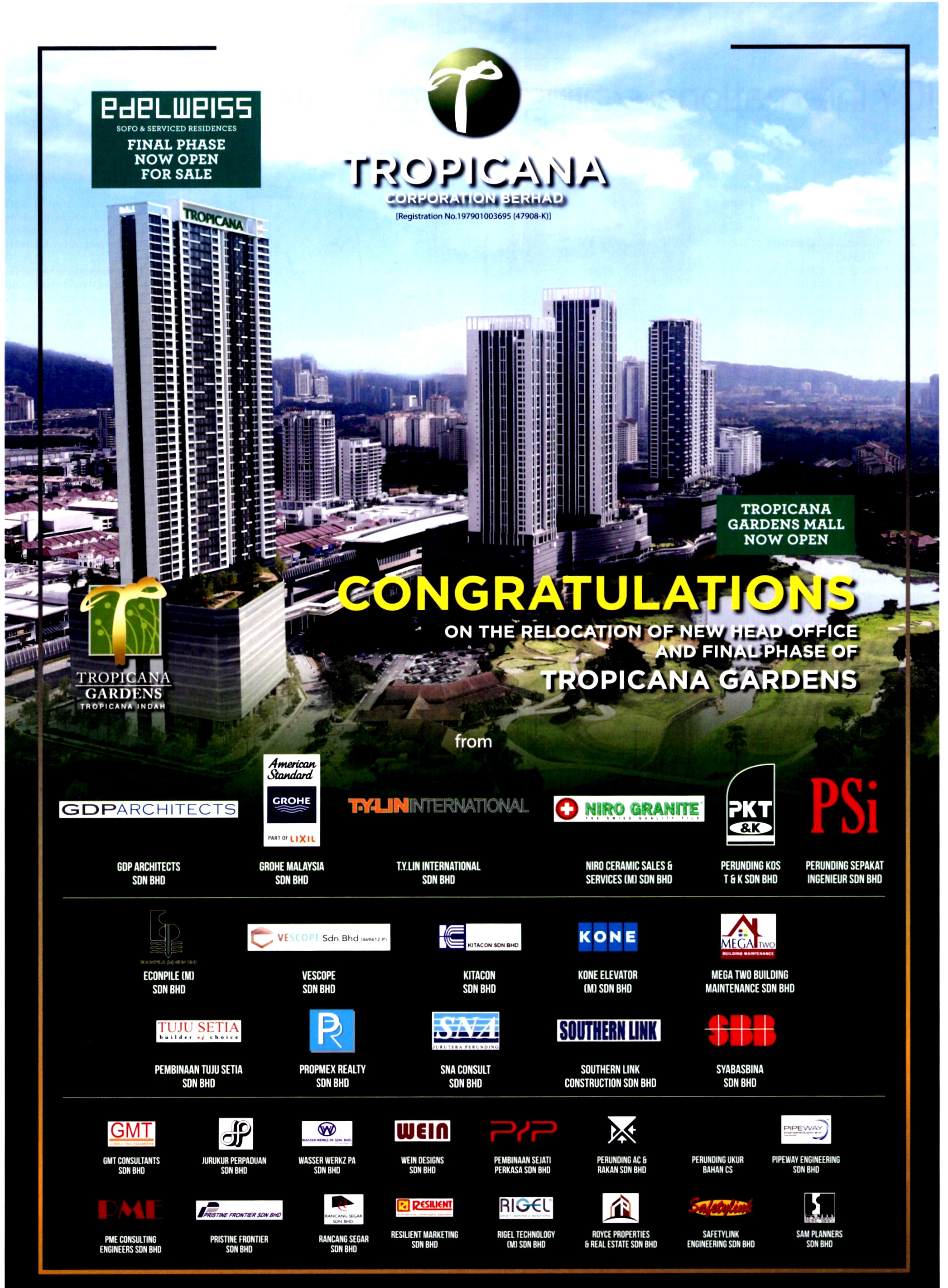 Congratulations on the Relocation of New Head Office and Final Phase of Tropicana Gardens