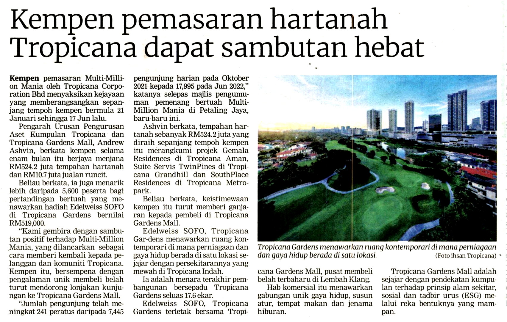 2022-07-11 Berita Harian - Kempen Pemasaran Hartanah Tropicana Dapat Sambutan Hebat