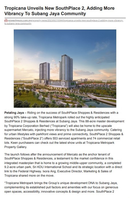 2023-08-18 Property Guru Online - Tropicana Unveils New SouthPlace 2, Adding More Vibrancy To Subang Jaya Community