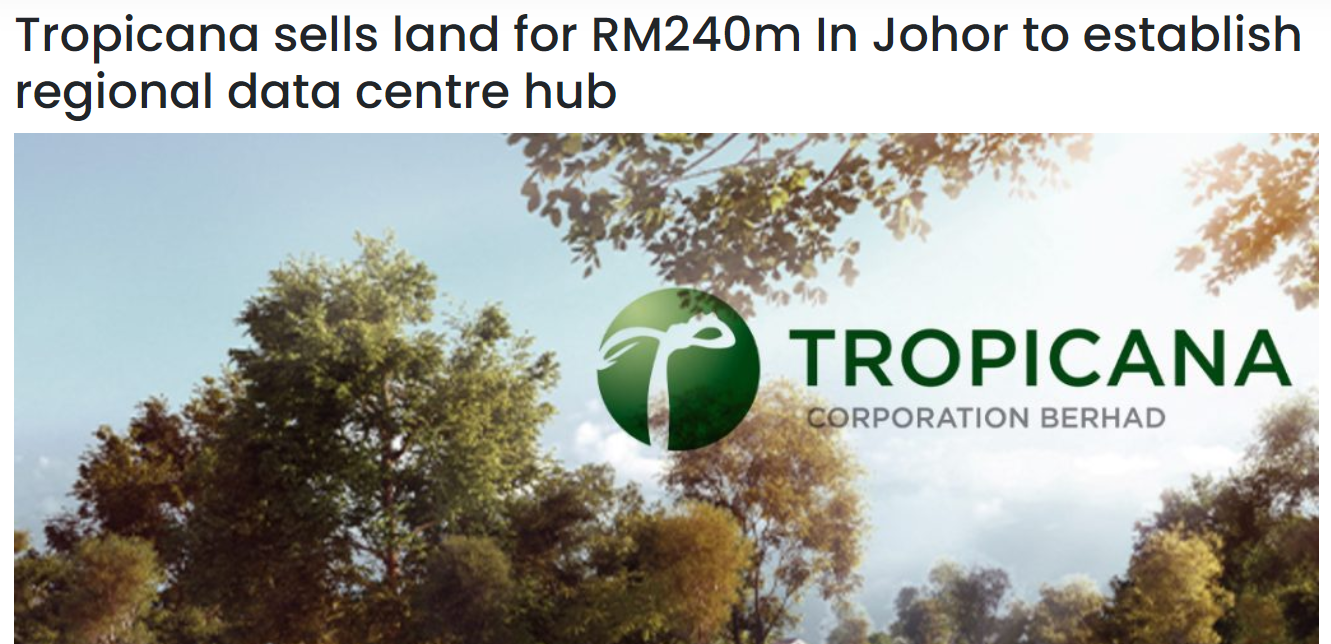 2024-10-10 The Malaysia Reserved Online - Tropicana sells land for RM240m In Johor to establish regional data centre hub